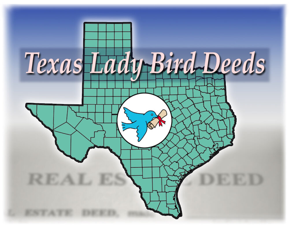 Texas Lady Bird Deeds